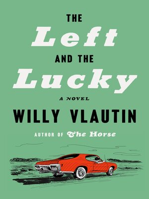 The Left and the Lucky - ebook